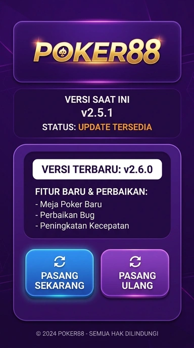 Riwayat Versi Terbaru poker88 untuk Android